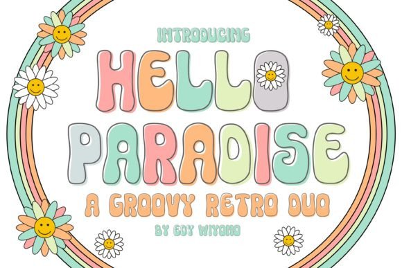 Embracing the Groove: A Deep Dive into Hello Paradise Typography