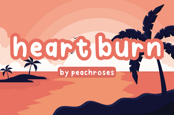 Heart Burn: Evaluating a Friendly Display Font for Creative Projects