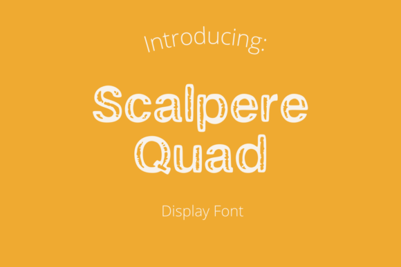 Scalpere Quad: Injecting Grit and Authenticity Into Modern Design